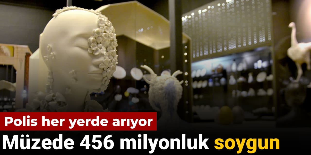 muzede 456 milyonluk soygun polis her yerde ariyor ZLsfy42U