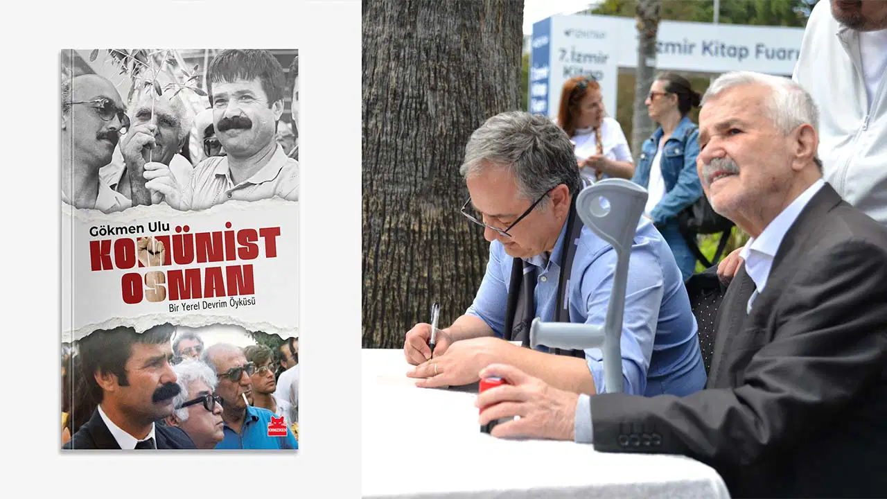 İzmir Kitap Fuarı’nda ‘Komünist Osman’ Efsanesi: Okurlarıyla Buluştu